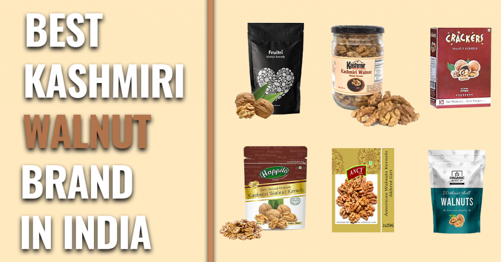 kashmiri Walnut Brand In India