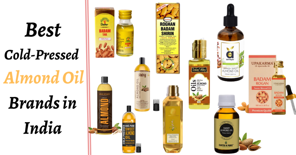 Best Cold-Pressed Almond Oil Brands in India