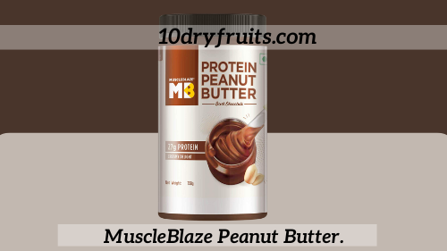 MuscleBlaze Peanut Butter.