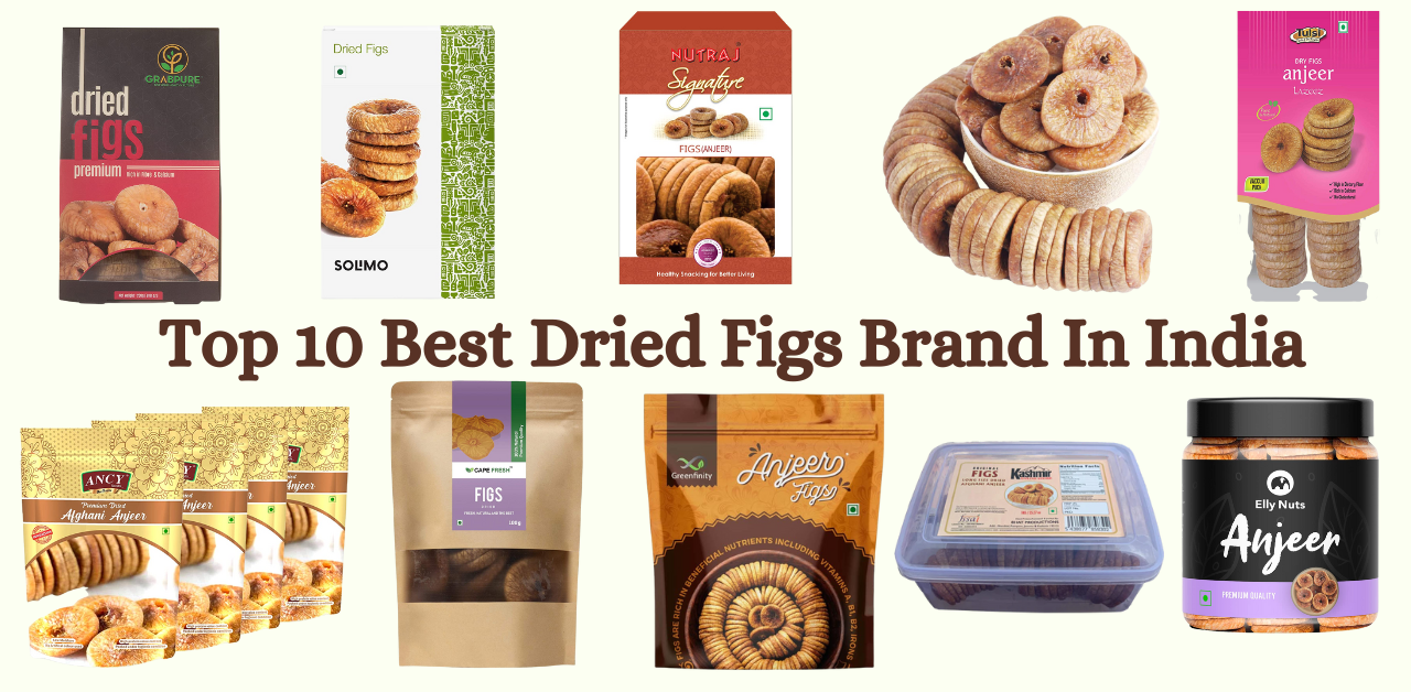 best quality dried figs