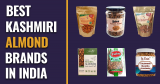 Top 10 Best Kashmiri Almond Brands in India-2021